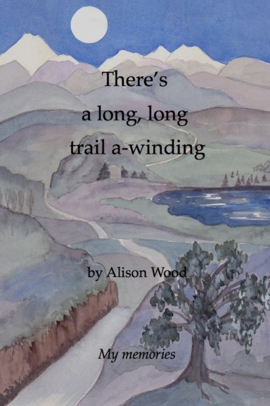 There's a long, long trail a-winding
