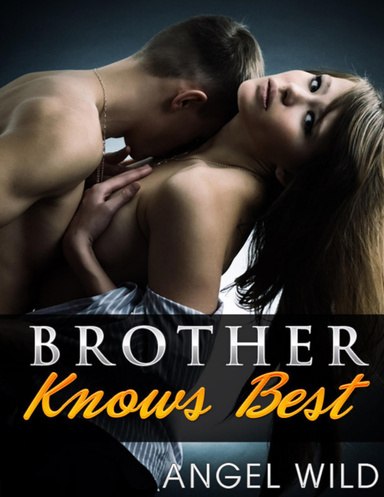 Brother Knows Best