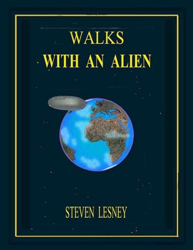 Walks with an alien
