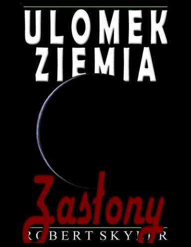 Ulomek Ziemia - Zasłony