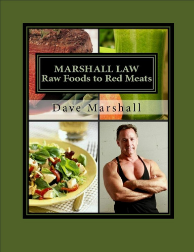 Marshall Law Raw Foods to Red Meats