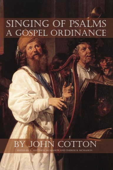 Singing of Psalms a Gospel Ordinance