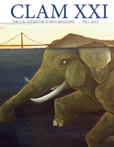 Cal Literature & Arts Magazine XXI Fall 2012