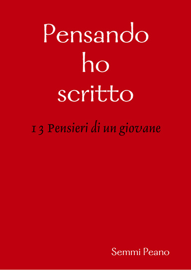 Pensando ho scritto