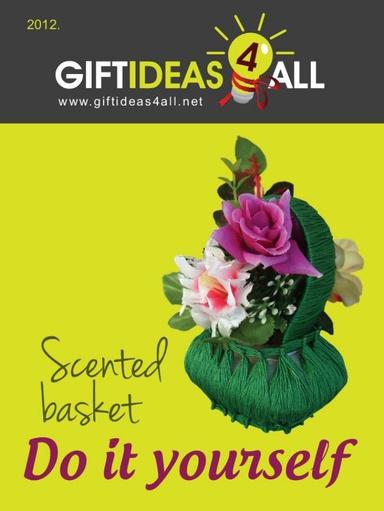 Gift ideas 4 all - Scented basket