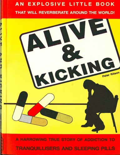 Alive and Kicking: A True Story
