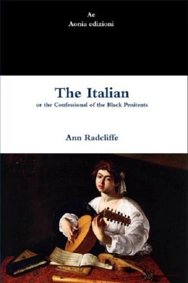 The Italian or the Confessional of the Black Penitents