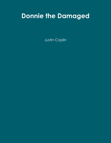 Donnie the Damaged