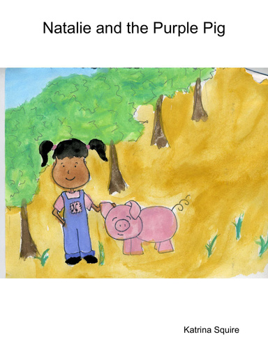 Natalie and the Purple Pig