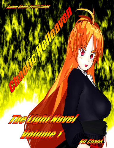 Chaotic Helleaven Volume 1