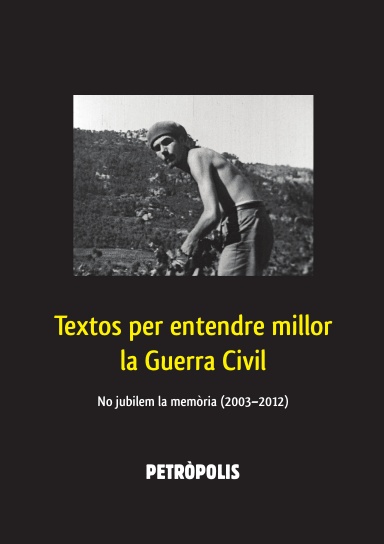 Textos per entendre millor la Guerra Civil
