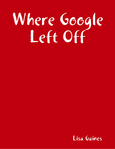 Where Google Left Off