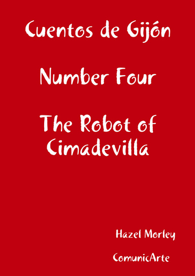 The Robot of Cimadevilla