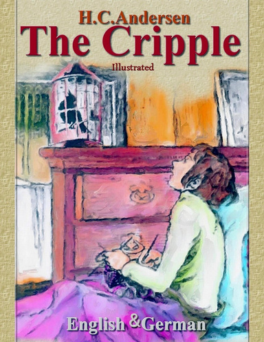 The Cripple: English & German, Illustrated