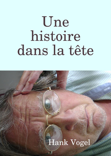 Une histoire dans la tête