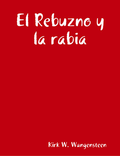 El Rebuzno y la rabia