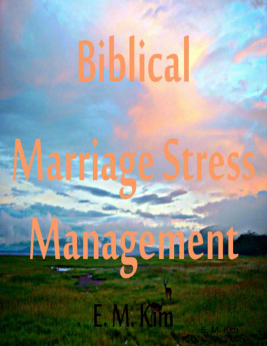 Biblical Marriage Stress Management