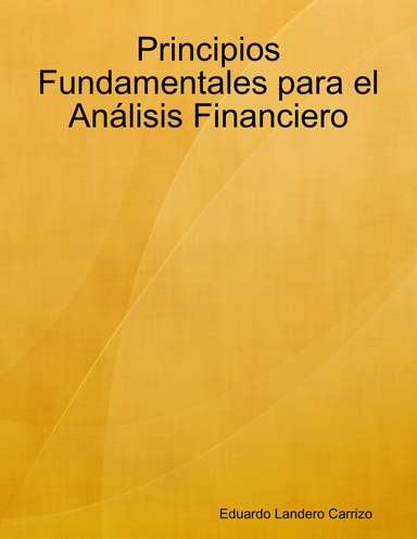 Principios Fundamentales para el Análisis Financiero