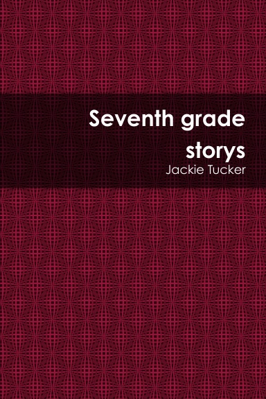 Seventh grade storys