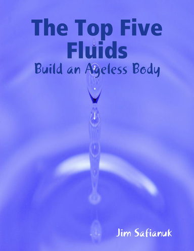 The Top Five Fluids