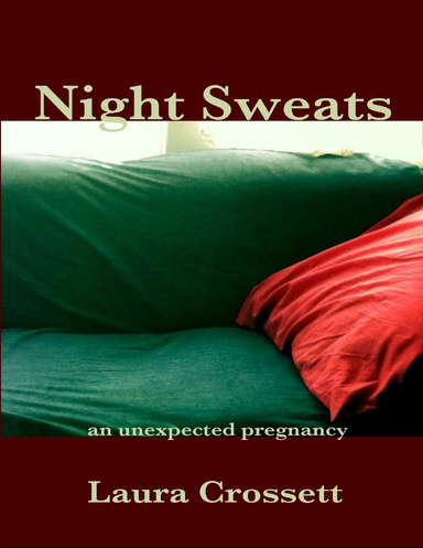 Night Sweats: An Unexpected Pregnancy