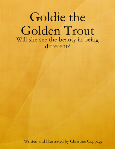 Goldie the Golden Trout