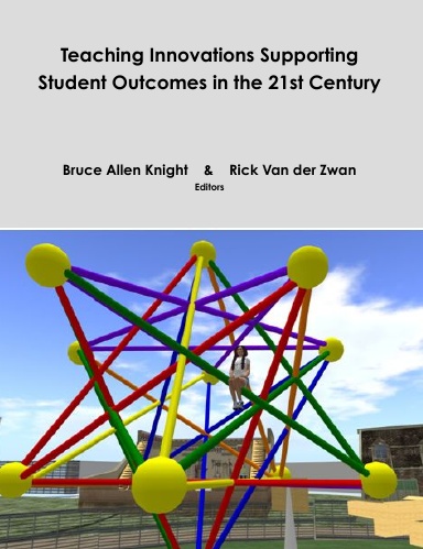 Teaching Innovations Supporting Student Outcomes in the 21st Century