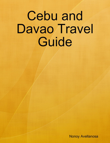 Cbeu and Davao Travel Guide