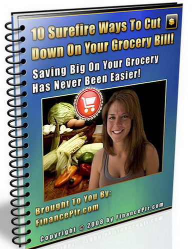 10 Surefire Ways To Cut Down On Your Grocery Bills