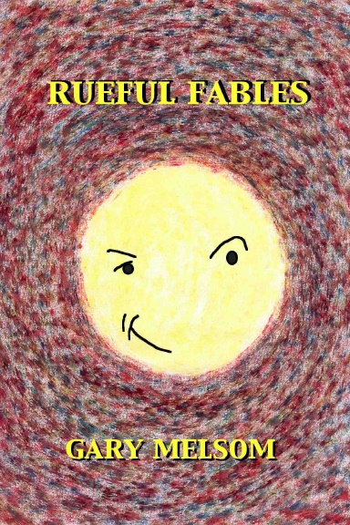 Rueful Fables