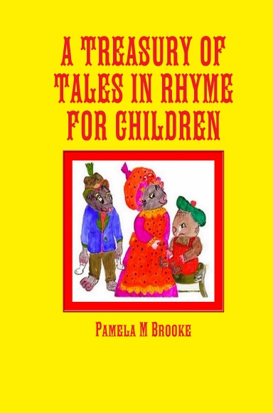 A TREASURY OF TALES IN RHYME FOR CHILDREN