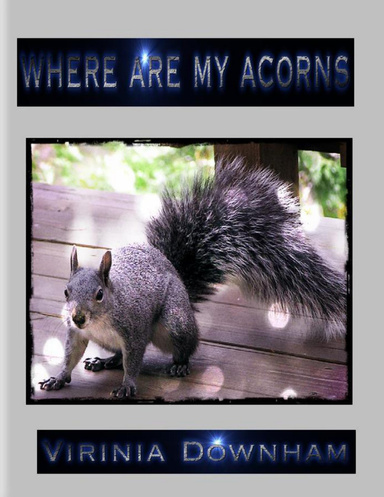 Where Are My Acorns