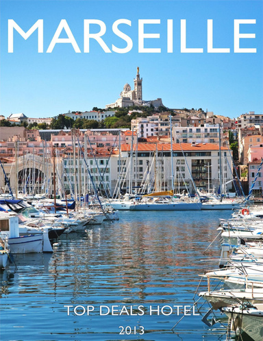 Marseille Travel Guide