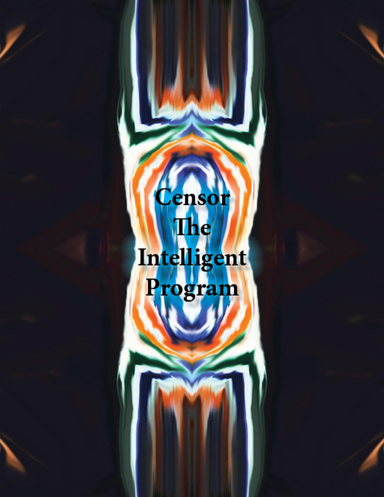 Censor The Intelligent Program