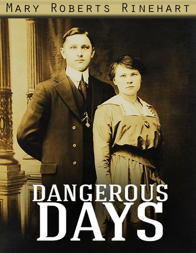 Dangerous Days