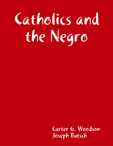 Catholics and the Negro
