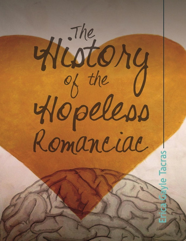 The History of the Hopeless Romanciac