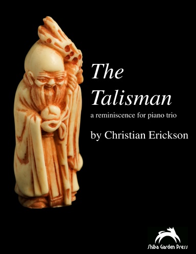 The Talisman: A Reminiscence for Piano Trio