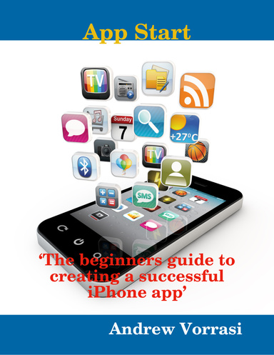 App Start - ‘The Beginners Guide to Creating a Successful Iphone App’