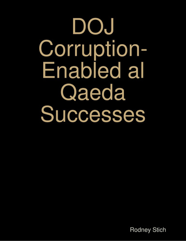 DOJ Corruption-Enabled al Qaeda Successes