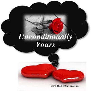 Unconditionally Yours