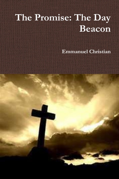 The Promise: The Day Beacon