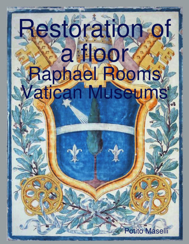 Restoration of a floor - Raphael Rooms Vatican Museums
