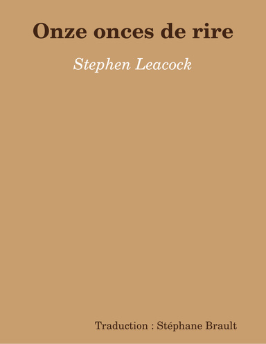 Onze onces de rire : Stephen Leacock