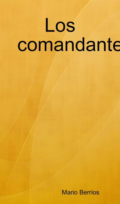Los comandantes