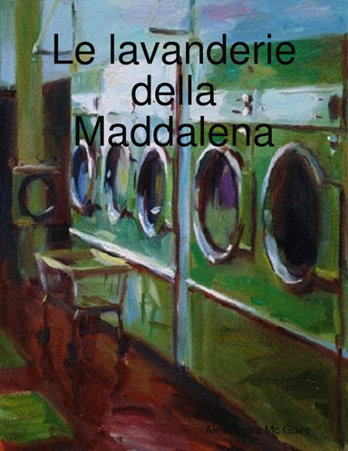 Le lavanderie della Maddalena
