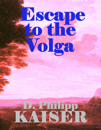 Escape to the Volga