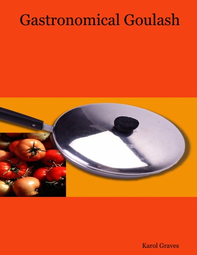 Gastronomical Goulash