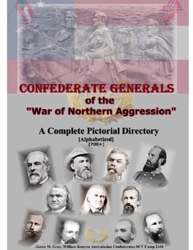 Confederate Generals  of the War of Northern Aggression