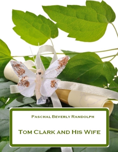 Tom Clark and His Wife (Illustrated)